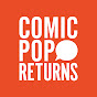 ComicPop Returns