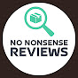 No Nonsense Reviews