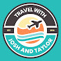Travel With Josh & Taylor