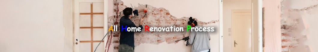 All Home Renovation Process Banner