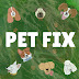 Pet Fix