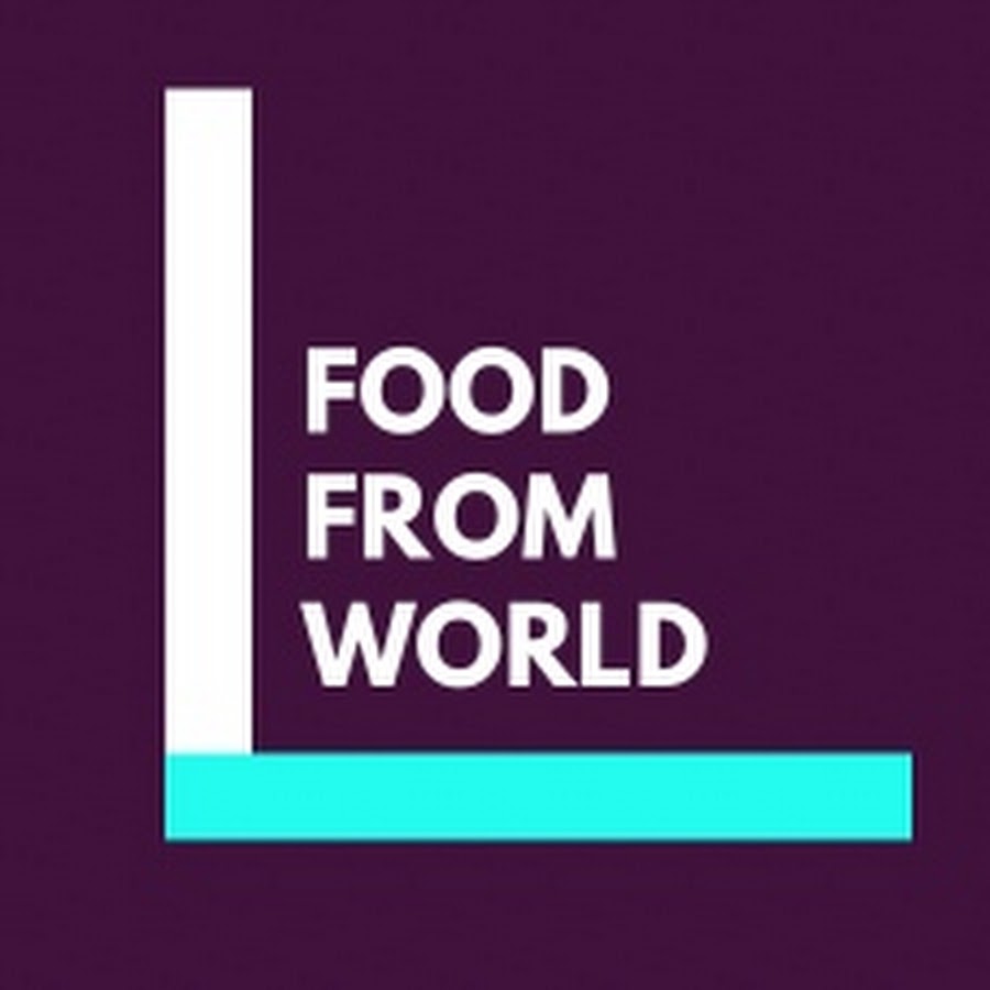 FOOD FROM WORLD - YouTube FOOD FROM WORLD