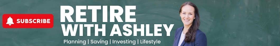 Retire with Ashley Banner