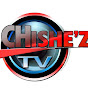 CHISHE'Z TV