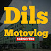 Dils Motovlog