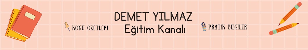 Demet Yılmaz Eğitim Kanalı