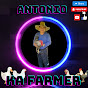 ANTONIO KA FARMER