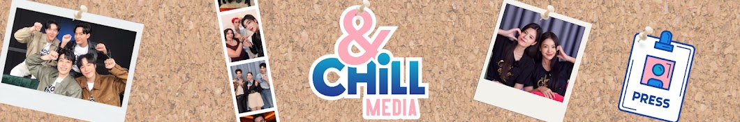 &Chill Media