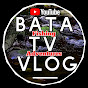 Bata TV vlog