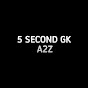 5-Second GK