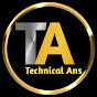 Technical Ans