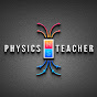 Physics Teacher