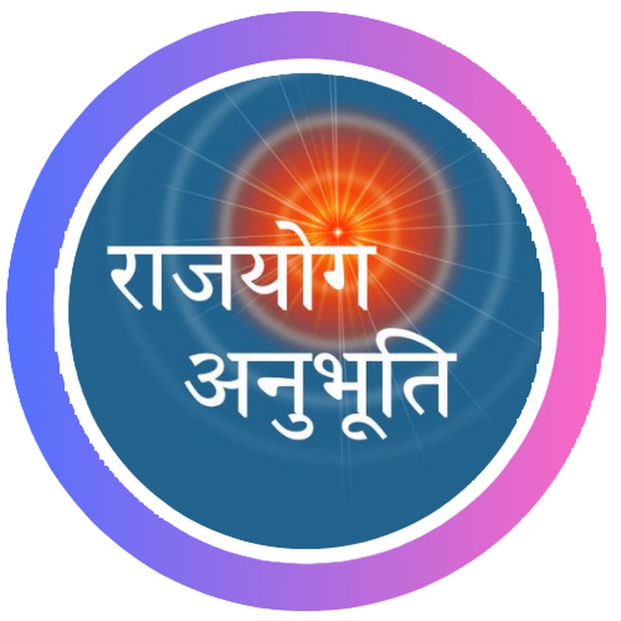 Rajyog Anubhuti YouTube