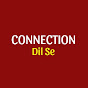 Connection Dil Se