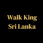 Walk king sri lanka