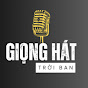 Giọng Hát Trời Ban