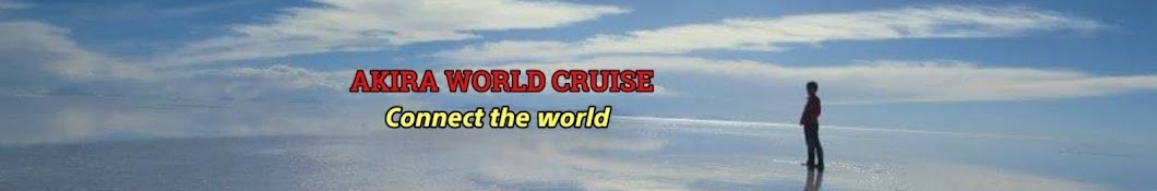 AKIRA World Cruise