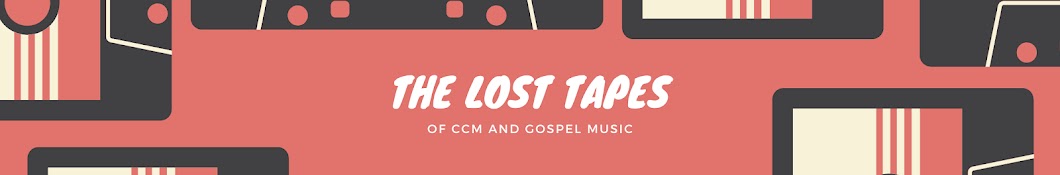 Lost Tapes Of CCM