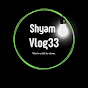 Shyam Vlog33