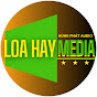 Loa Hay Media