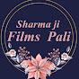 sharma ji films pali