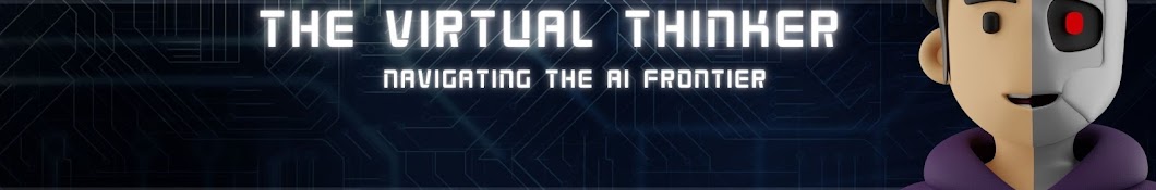 The Virtual Thinker