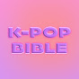 THE K-POP BIBLE