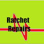 Ratchet Repairs