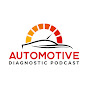 Automotive Diagnostic Podcast