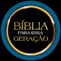 BIBLIA PARA ESSA GERAÇÃO