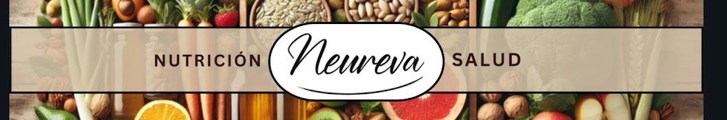 NUTRICIÓN Y SALUD Neureva