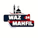 Waz Mahfil 24