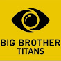 BIG BROTHER TITANS