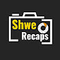 Shwe Recaps