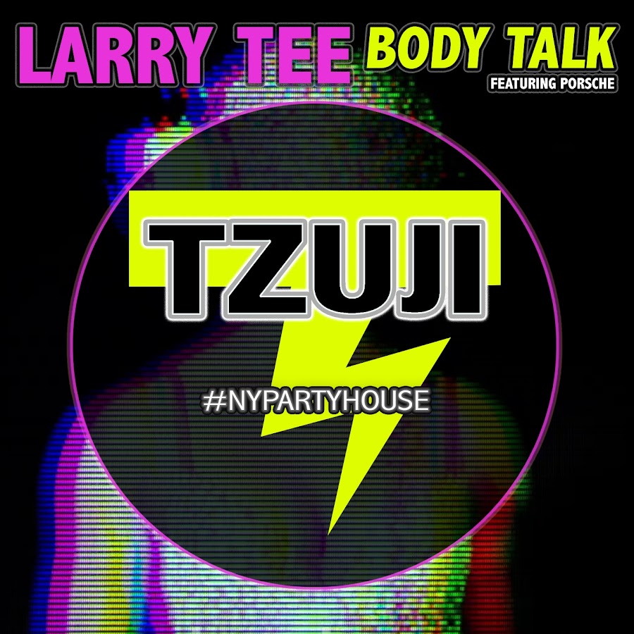 Larry Tee. Body talk.