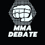 MMA DEBATE