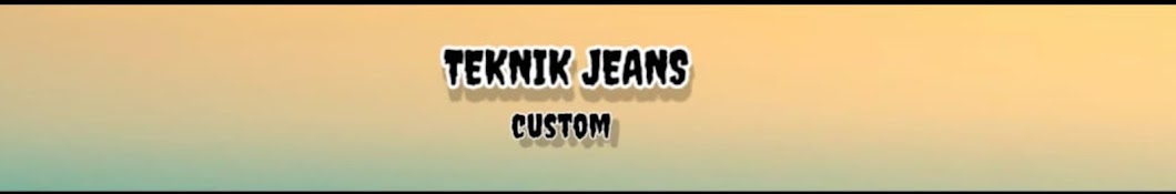 TEKNIK JEANS