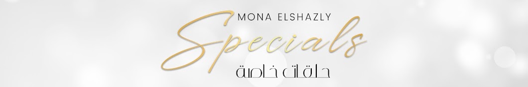 Mona Elshazly Specials