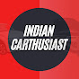 Indian Carthusiast