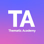 Thematic Academy