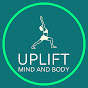 UPLIFT Mind and Body