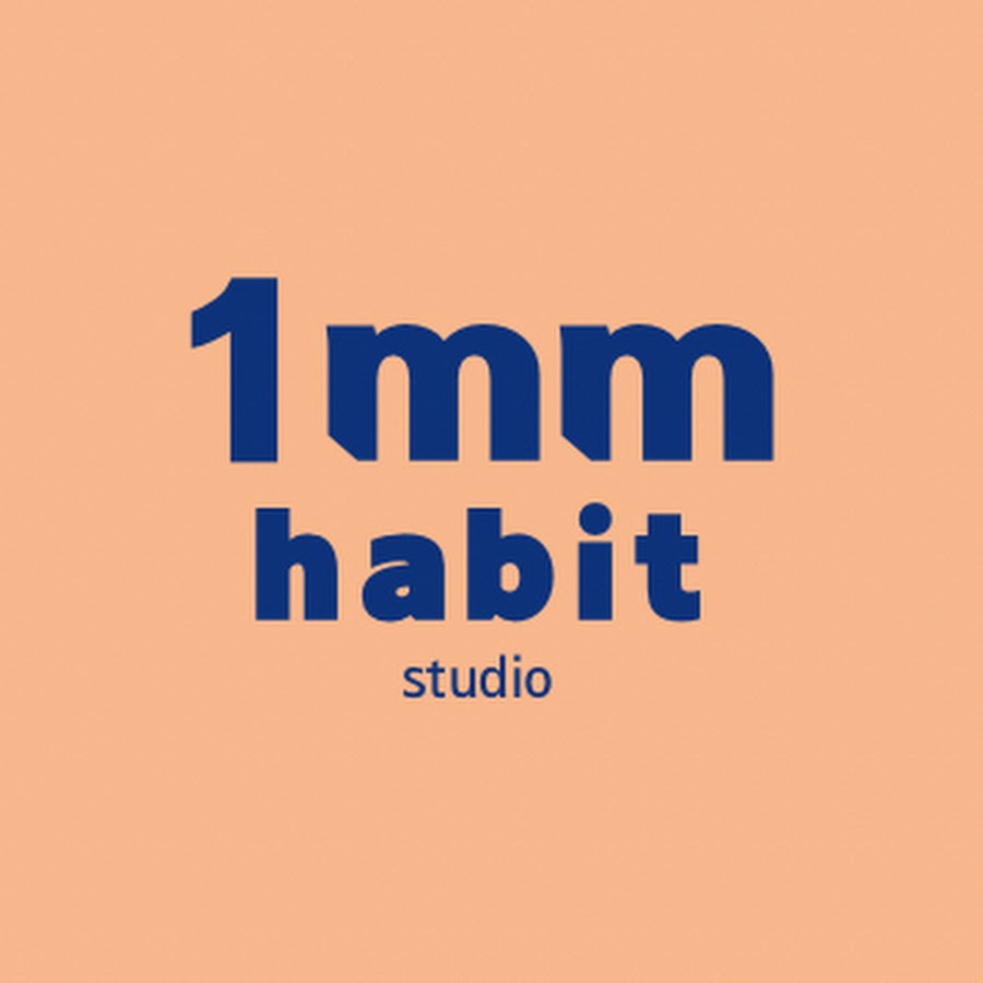 1mm Habit Studio_1밀리미터 해빗 스튜디오 - YouTube 1mm Habit Studio_1밀리미터 해빗 스튜디오