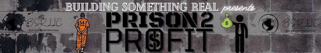 Prison2Profit Banner