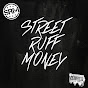 Street Ruff Money - Topic