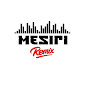 MESIRI REMIX