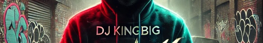 Dj KingBig