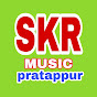 SKR MUSIC PRATAPPUR