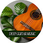 Deep Guitar Music