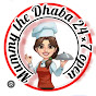 Mummy the Dhaba 24×7 Open 