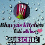 Bhavyas Kitchen